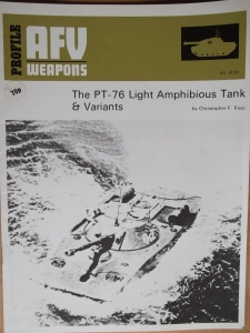 AFV PROFILES  65. THE PT-76 LIGHT AMPHIBIOUS TANK   VARIANTS